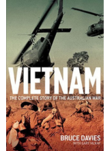 Vietnam: The Complete Story of the Australian War